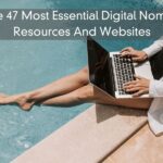 The 47 Most Essential Digital Nomad Resources And Websites