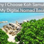 Why I Choose Koh Samui as My Digital Nomad Home Base