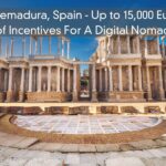 Extremadura, Spain – Up to 15,000 Euros of Incentives For A Digital Nomad