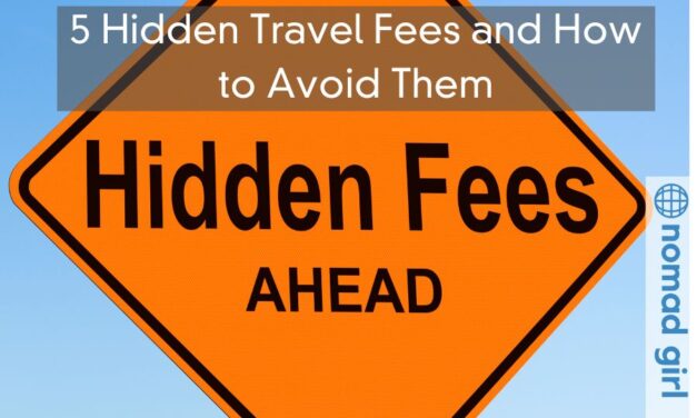 5 Hidden Travel Fees and How to Avoid Them