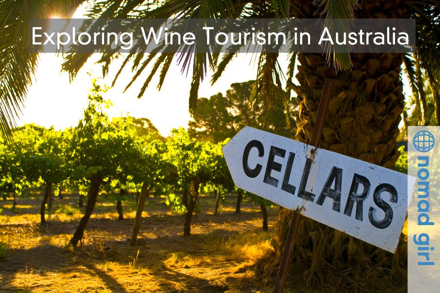 Exploring Wine Tourism in Australia