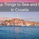 Top Things to See and Do in Croatia